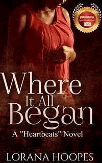 Where It All Began - Lorana Hoopes - E-Book