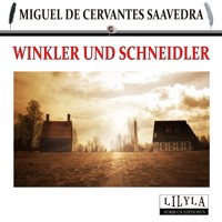 Winkler und Schneidler - Miguel de Cervantes Saavedra - Hörbuch