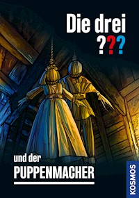 Die drei ??? und der Puppenmacher (drei Fragezeichen) - André Marx - E-Book