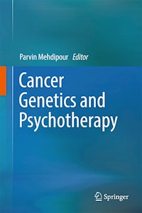 Cancer Genetics and Psychotherapy -  - E-Book