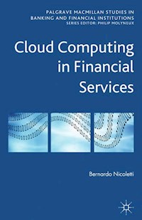 Cloud Computing in Financial Services - B. Nicoletti - E-Book
