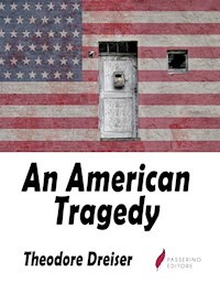 An American Tragedy - Theodore Dreiser - E-Book