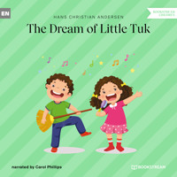 The Dream of Little Tuk (Unabridged) - Hans Christian Andersen - Hörbuch