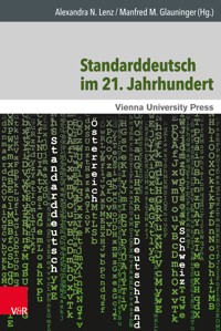 Standarddeutsch im 21. Jahrhundert -  - E-Book