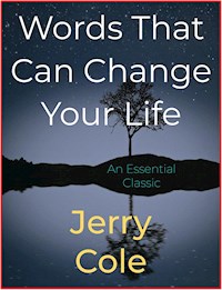 Words That Can Change Your Life - Jerry Cole - E-Book