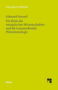 Die Krisis der europäischen Wissenschaften und die transzendentale Phänomenologie - Husserl Edmund - E-Book