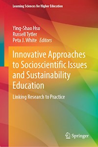 Innovative Approaches to Socioscientific Issues and Sustainability Education -  - E-Book