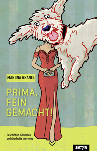 Prima, fein gemacht! - Martina Brandl - E-Book