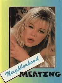 Neighborhood Meating (Vintage Erotic Novel) - Anju Quewea - E-Book