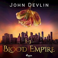 Blood Empire 1-3 - John Devlin - Hörbuch