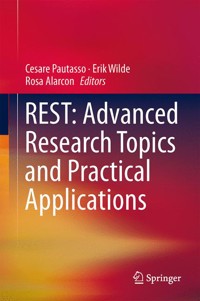 REST: Advanced Research Topics and Practical Applications -  - E-Book
