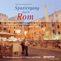 Spaziergang durch Rom - Matthias Morgenroth - Hörbuch