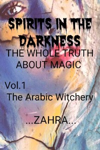 Spirits in the darkness - Zahra - E-Book