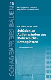 Schäden an Außenwänden aus Mehrschicht-Betonplatten - Ralf Ruhnau - E-Book