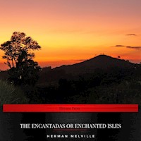 The Encantadas or Enchanted Isles - Herman Melville - Hörbuch