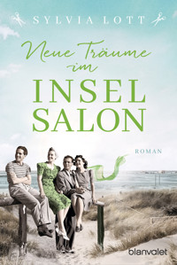 Neue Träume im Inselsalon - Sylvia Lott - E-Book