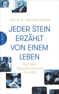 Jeder Stein erzählt von einem Leben - Jackie Kohnstamm - E-Book