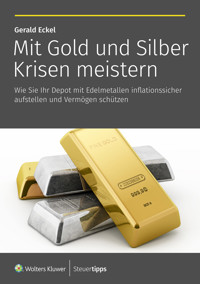 Mit Gold und Silber Krisen meistern -  - E-Book