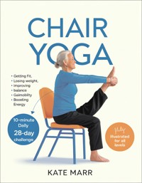Chair Yoga - Marr Kate - E-Book