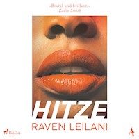 Hitze - Raven Leilani - Hörbuch