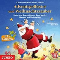 Adventsgeflüster und Weihnachtszauber - Klaus-Peter Wolf - Hörbuch