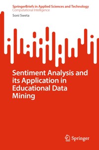 Sentiment Analysis and its Application in Educational Data Mining - Soni Sweta - E-Book