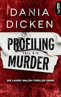 Profiling Murder Fall 4 - 6 - Dania Dicken - E-Book