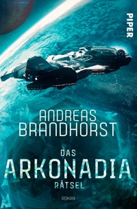 Das Arkonadia-Rätsel - Andreas Brandhorst - E-Book