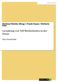 Gestaltung von 500 Werbebriefen in der Praxis - Hartmut Reinke (Hrsg.) - E-Book