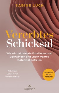 Vererbtes Schicksal - Sabine Lück - E-Book