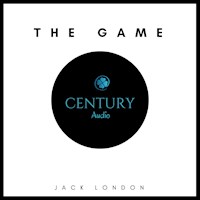 The Game - Jack London - Hörbuch