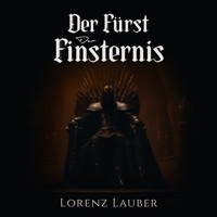 Der Fürst der Finsternis - Lorenz Lauber - Hörbuch