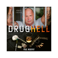 Drug Hell - Paul Murphy - Hörbuch