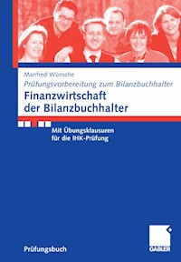 Finanzwirtschaft der Bilanzbuchhalter - Manfred Wünsche - E-Book