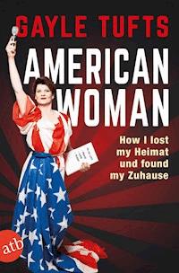 American Woman - Gayle Tufts - E-Book