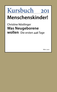 Was Neugeborene wollen - Christine Nöstlinger - E-Book
