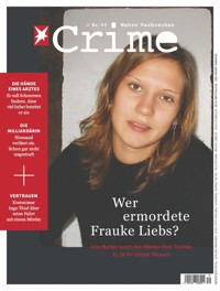 stern CRIME 40/2021 - Wer ermordete Frauke Liebs? - stern crime Redaktion - E-Book