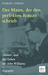 Der Mann, der den perfekten Roman schrieb - Charles J. Shields - E-Book