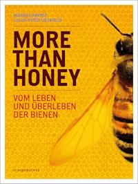 More Than Honey - Markus Imhoof - E-Book