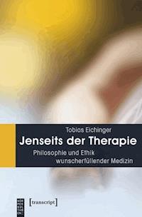 Jenseits der Therapie - Tobias Eichinger - kostenlos E-Book