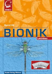 Bionik – Leichtbau - Bernd Hill - E-Book