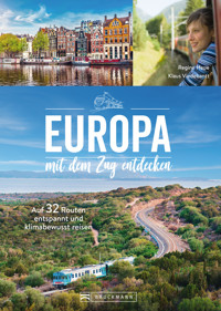 Europa mit dem Zug entdecken - Klaus Viedebantt - E-Book