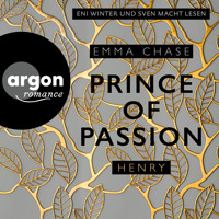 Prince of Passion - Henry - Die Prince of Passion-Trilogie, Band 2 (Ungekürzte Lesung) - Emma Chase - Hörbuch
