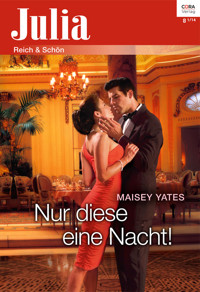 Nur diese eine Nacht! - Maisey Yates - E-Book