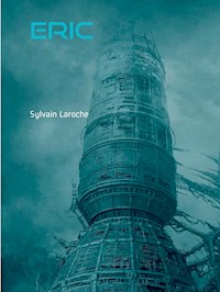 Eric - Sylvain Laroche - E-Book