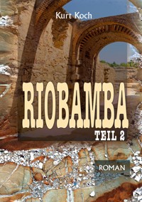 Riobamba - Kurt Koch - E-Book