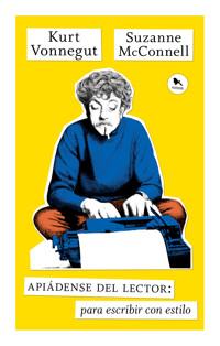 Apiádense del lector - Kurt Vonnegut - E-Book