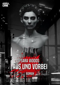 AUS UND VORBEI - Sara Woods - E-Book