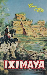 Conny Cöll - Iximaya - Konrad Kölbl - E-Book