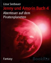 Jenny und Amorin Buch 4 - Lissa Seebauer - E-Book